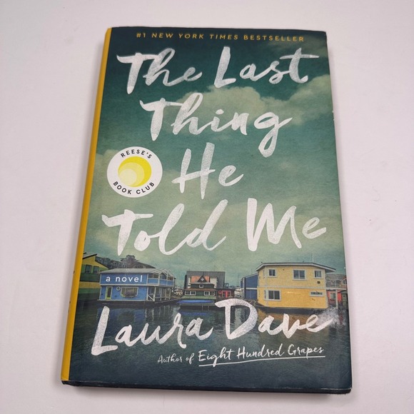 Other - The Last Thing He Told Me Novel by Laura Dave Reese Book Club Edition Hardcover